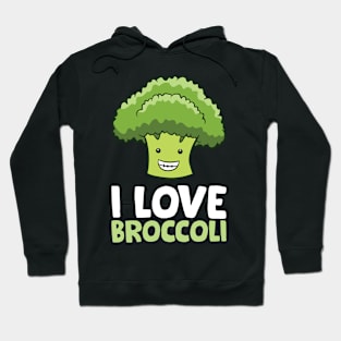 Funny Broccoli Lover I Love Broccoli Hoodie